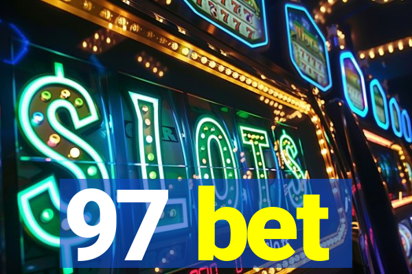 97 bet